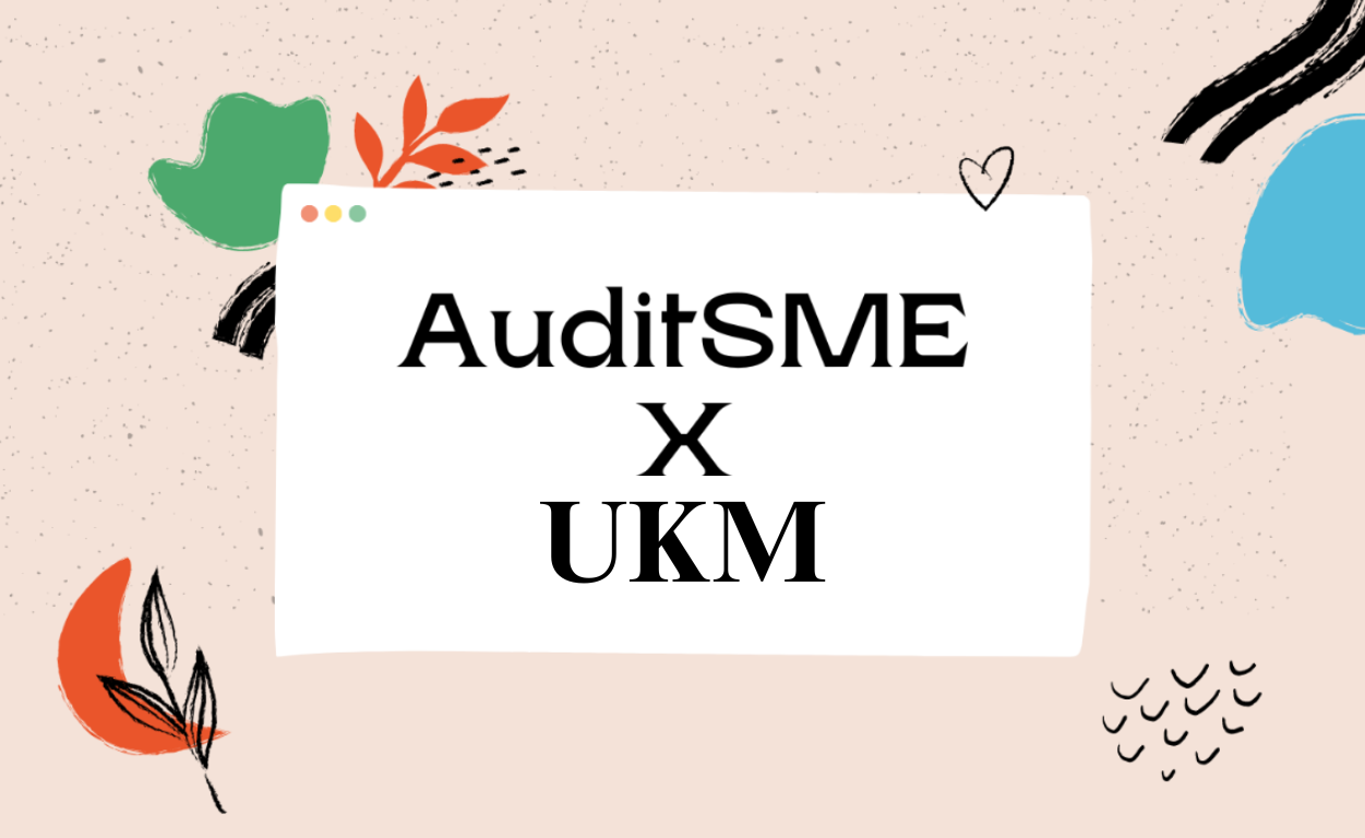 UKM X AuditSME Crash Course